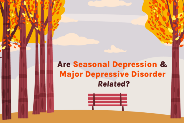 Ascent Healthcare - Are Seasonal Depression and Major Depressive Disorder Related? Feature Image